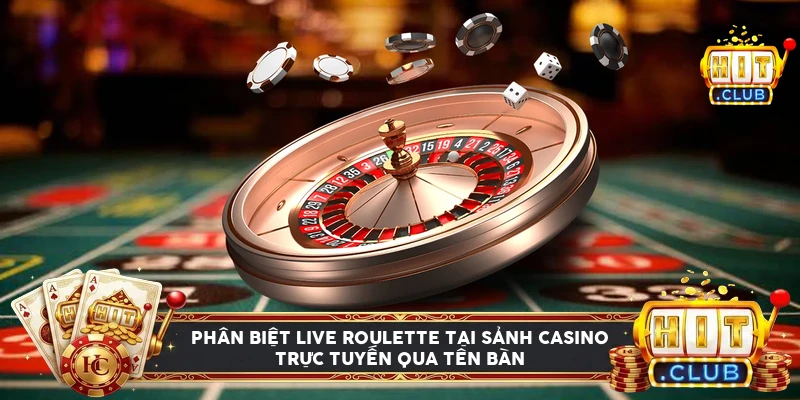 Giao diện live roulette tại sảnh casino trực tuyến với bánh xe và bàn cược